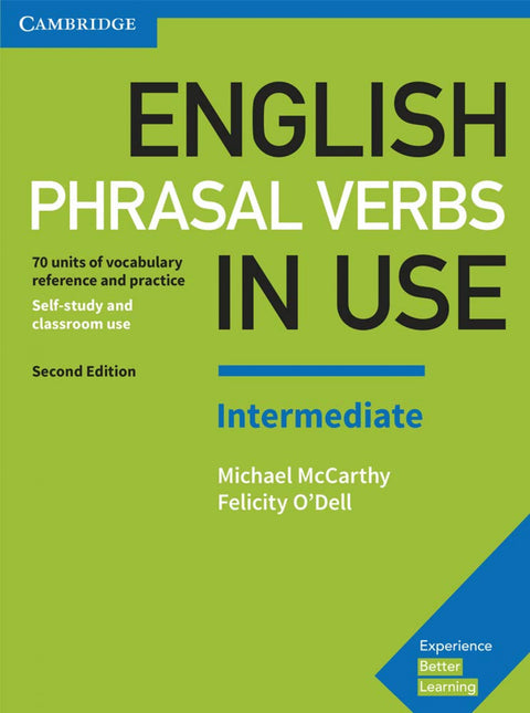  English Phrasal Verbs in Use Intermediate with Key Second Edition 
