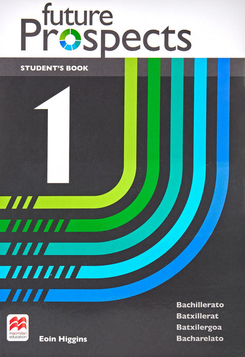  FUTURE PROSPECTS 1 Student's book: libro de texto y versión digital (licencia 15 meses) 