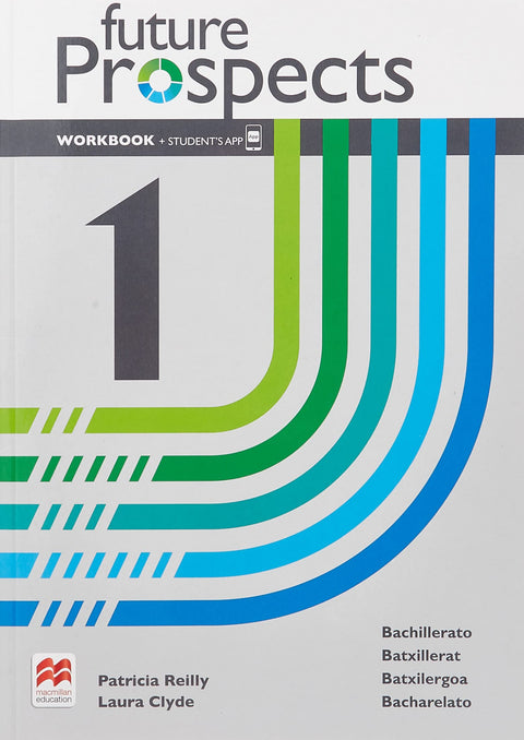  FUTURE PROSPECTS 1 Workbook y Student's App: cuaderno de actividades digital y impreso + app 