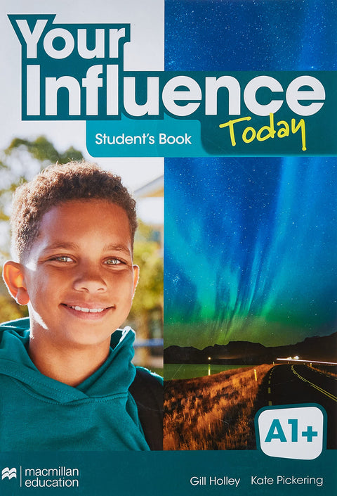  YOUR INFLUENCE TODAY A1+ Student's book: libro de texto y versión digital (licencia 15 meses) 