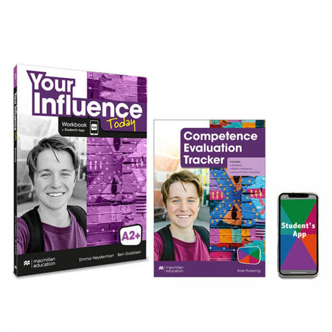  YOUR INFLUENCE TODAY A2+ Workbook, Competence Evaluation Tracker y Student's App 