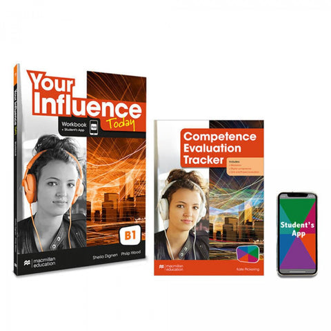  YOUR INFLUENCE TODAY B1 Workbook, Competence Evaluation Tracker y Student's App 