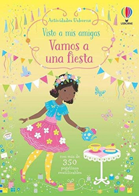  VAMOS A UNA FIESTA VISTO A MIS AMIGAS 