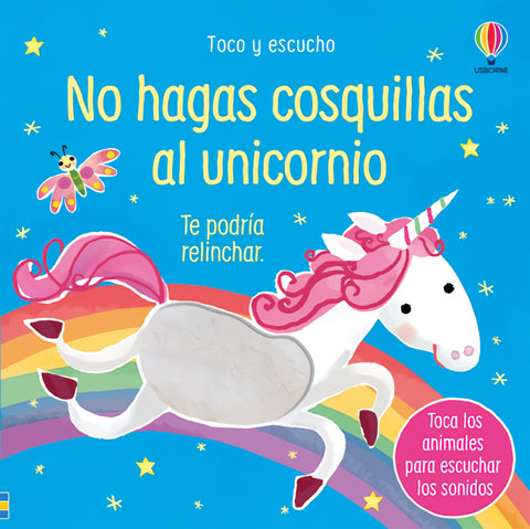  NO HAGAS COSQUILLAS AL UNICORNIO 