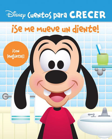  ¡SE ME MUEVE UN DIENTE! CUENTOS PARA CRECER 