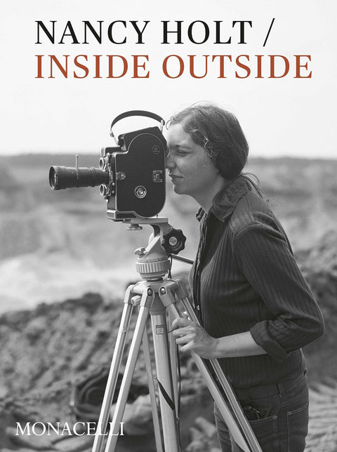  Nancy Holt : Inside;Outside 
