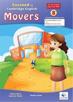  SUCCEED IN CAMBRIDGE ENGLISH: MOVERS 