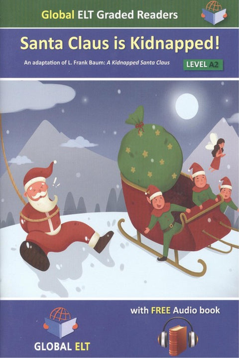  SANTA CLAUS IS KIDNAPPED LEVEL A2 KEY FOR SCHOOLS 