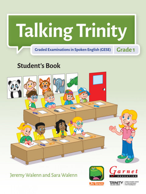  TALKING TRINITY 1. GRADED EXAMINATIONS IN SPOKEN ENGLISH 