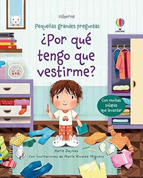  ¿POR QUÉ TENGO QUE VESTIRME? 