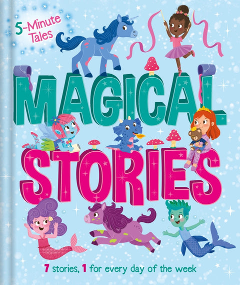  5 Minute Tales: Magical Stories 