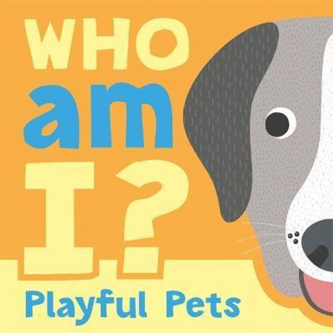  Who am I? Playful Pets 