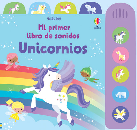  UNICORNIO MI PRIMER LIBRO DE SONIDOS 