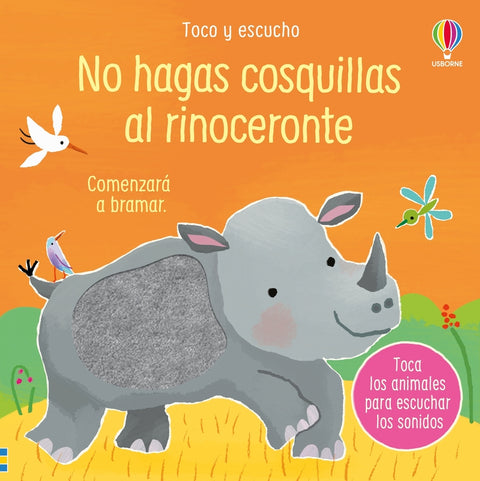 NO HAGAS COSQUILLAS AL RINOCERONTE 
