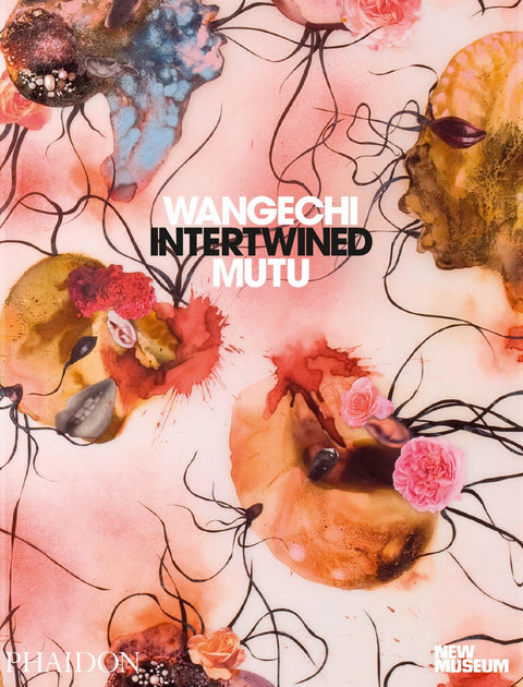  Wangechi Mutu: Intertwined 