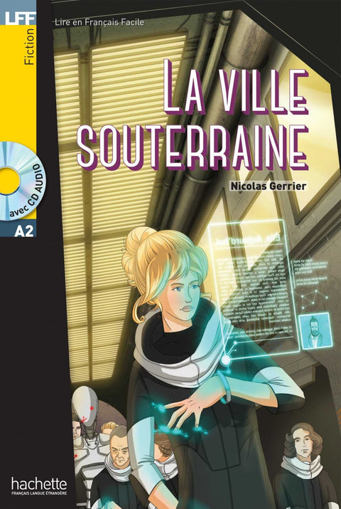  LA VILLE SOUTERRAINE 