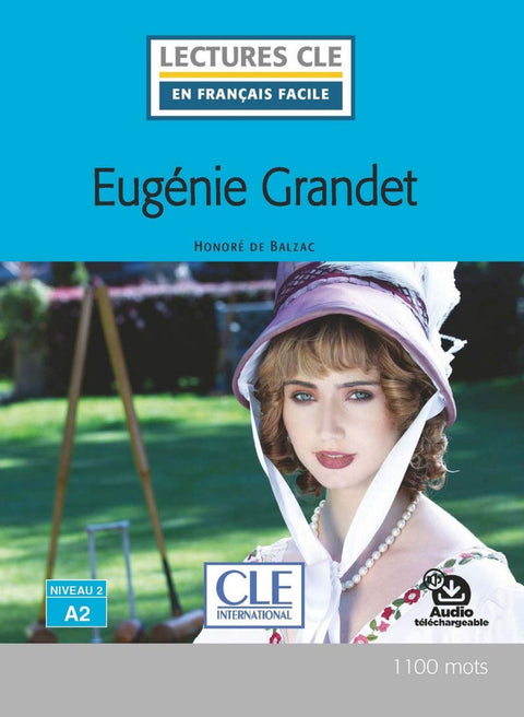 EUGÉNIE GRANDET - NIVEAU 2;A2 - LIVRE + AUDIO TÉLÉCHARGEABLE 