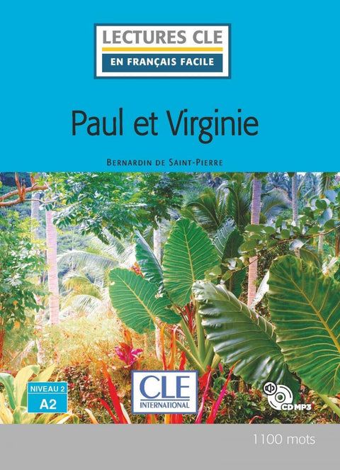  PAUL ET VIRGINIE - NIVEAU 2;A2 - LIVRE + CD 