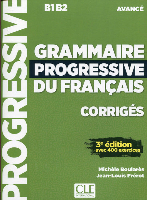  GRAMMAIRE PROGRESSIVE DU FRANÇAIS CORRIGÉS 