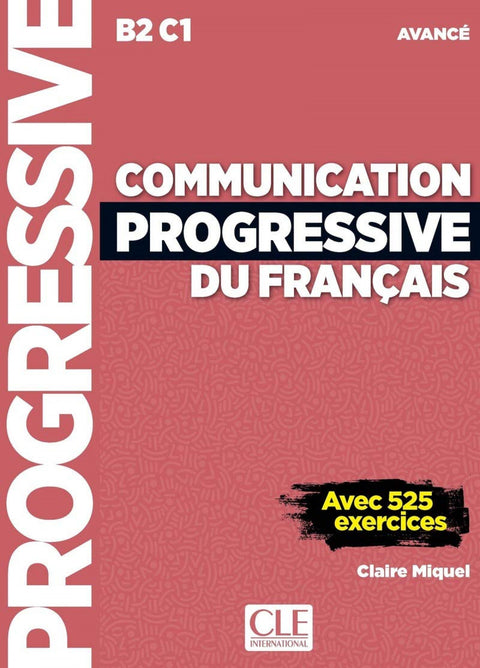  COMMUNICATION PROGRESSIVE DU FRANÇAIS 