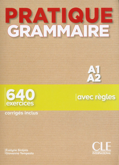  PRATIQUE GRAMMAIRE A1-A2 - LIVRE + CORRIGES 