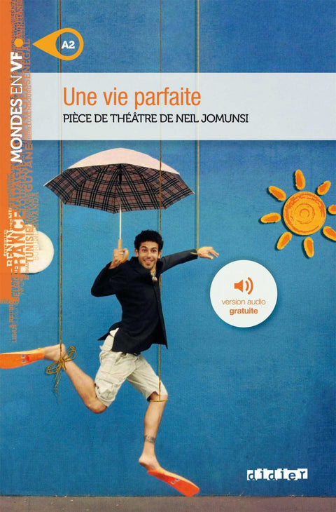  UNE VIE PARFAITE 