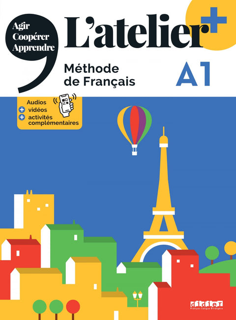  L'ATELIER + A1 MÉTHODE DE FRANÇAIS - LIVRE ÉLÉVE + DIDIERFLE.APP 