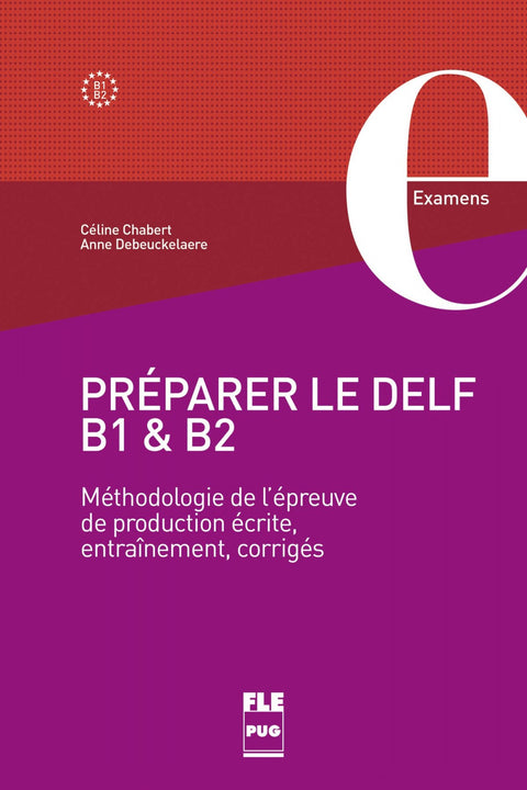  PREPARER LE DELF B1/B2 EXAMENS 