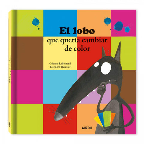  El lobo que quería cambiar de color 