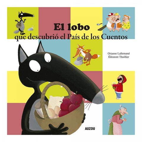  El lobo que descubrió el País de los Cuentos 