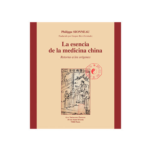  LA ESENCIA DE LA MEDICINA CHINA 