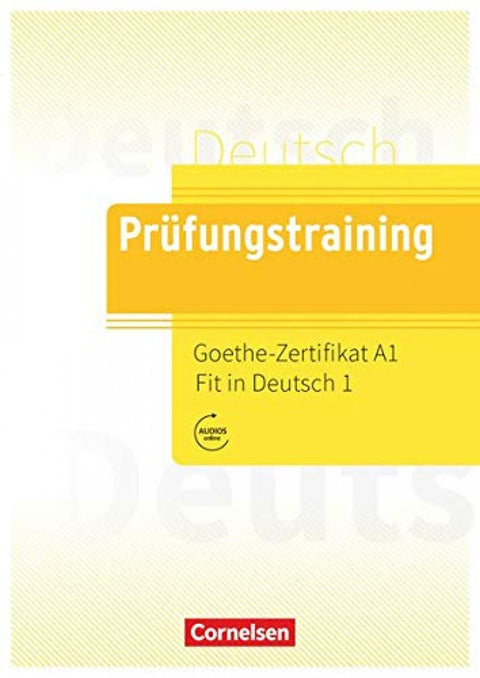  Prüfungstraining DaF A1 Goethe-Zertifikat A1 