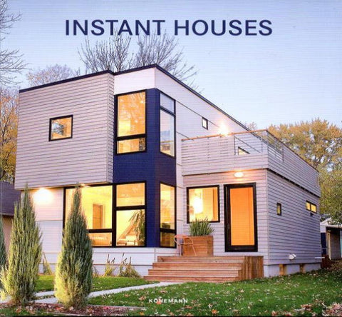  INSTANT HOUSES 