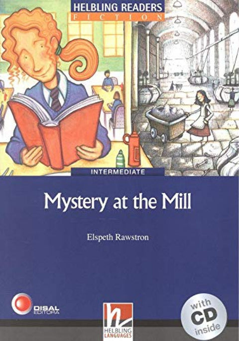  MYSTERY AT THE MILL 