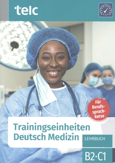  TRAININGSEINHEITEN DEUTSCH MEDIZIN B2-C1 