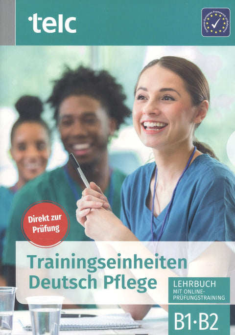  TRAININGSEINHEITEN DEUTSCH PFLEGE B1-B2 