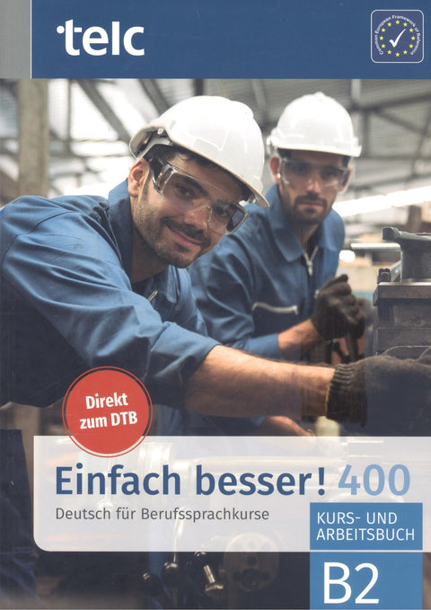  EINFACH BESSER! 400 KURS-UND ARBEITSBUCH B2 