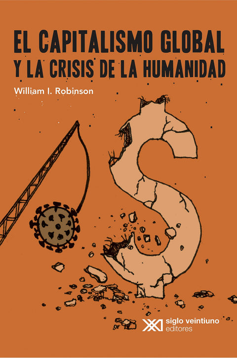  CAPITALISMO GLOBAL Y LA CRISIS DE LA HUMANIDAD EL 