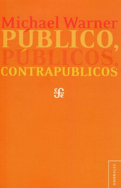  Público, públicos, contrapúblicos 