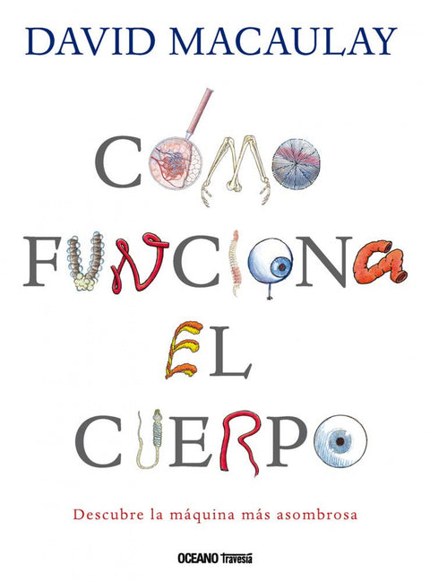  Cómo funciona el cuerpo 