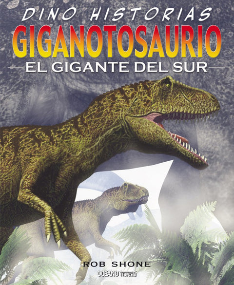  Giganotosaurio 