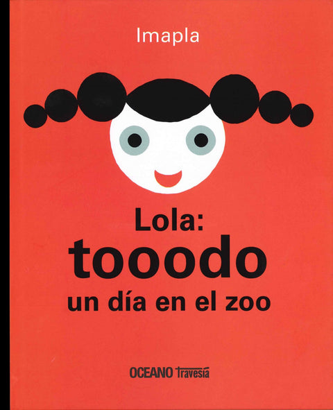  Lola: tooodo un dia en el zoo 