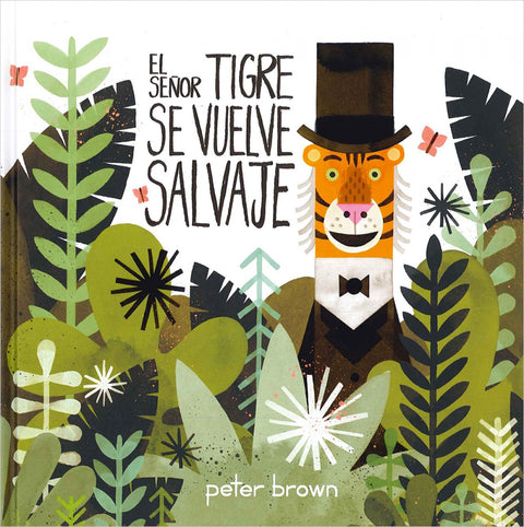  El Sr. Tigre se vuelve salvaje 