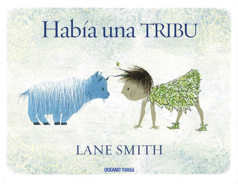  Había una tribu 
