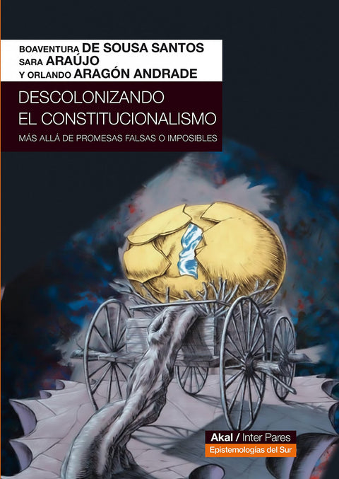  Descolonizando el constitucionalismo 