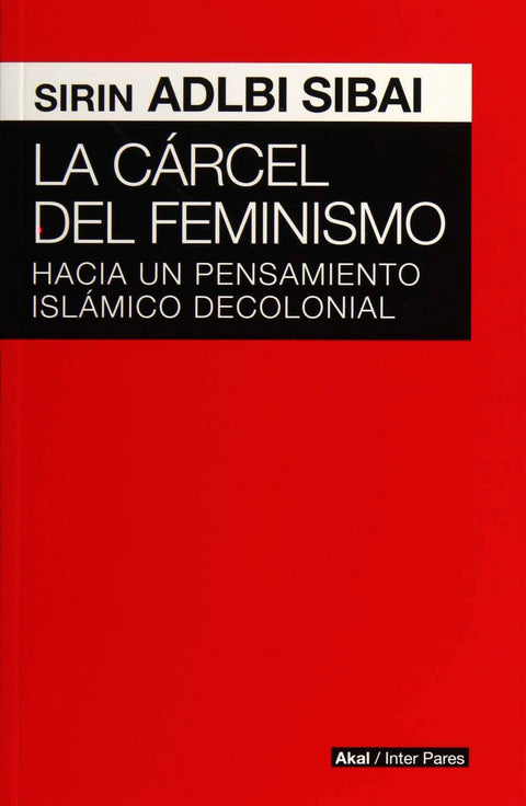  La cárcel del feminismo 