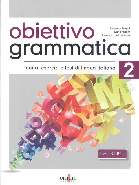  OBIETTIVO GRAMMATICA 2 B1 B2 