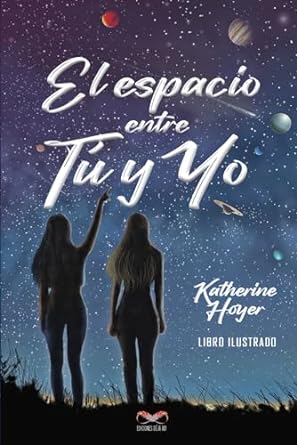  El espacio entre tú y yo 