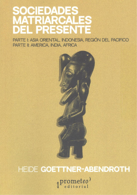  SOCIEDADES MATRIARCALES DEL PRESENTE 