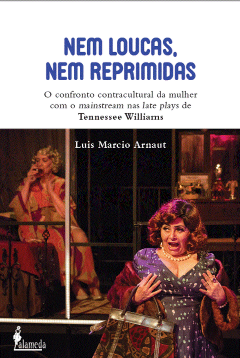 Nem loucas, nem reprimidas 